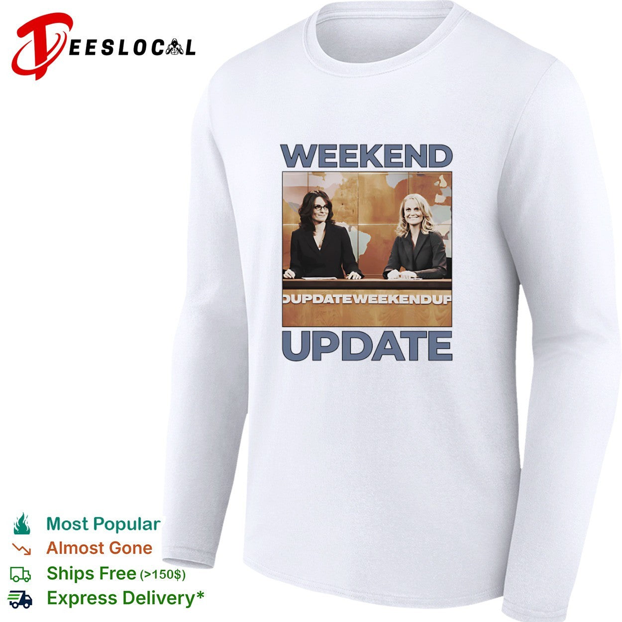 Tina Fey and Amy Poehler Saturday Night Live Weekend Update shirt