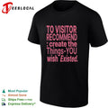 To visitor recommend create the things you wish existed shirt