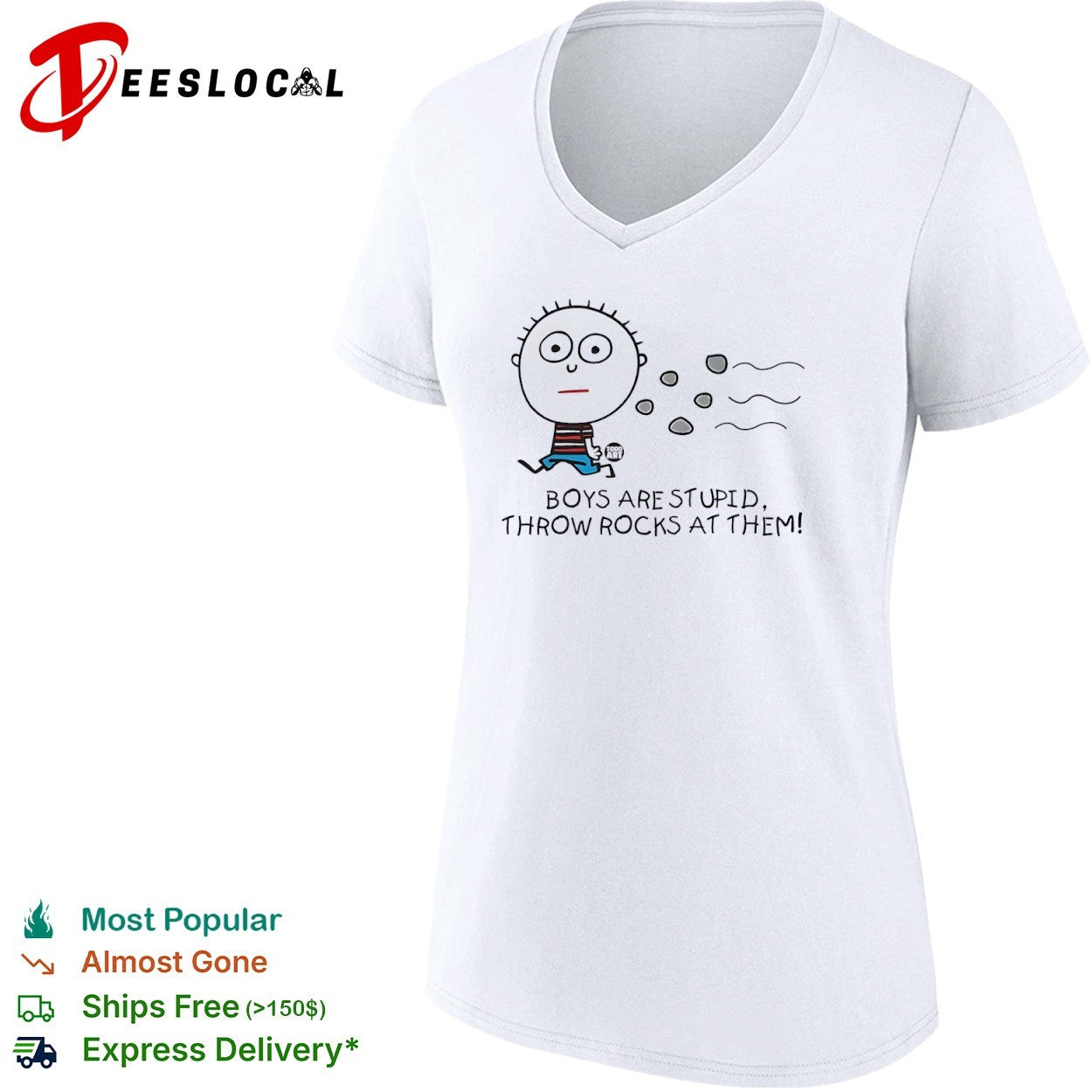 Todd Art Boys are stupid throw rocks at them shirt