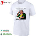 Tony Soprano I’m the mother fuckin one who class the shots shirt