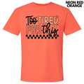Too Tired For This Comfort Colors T-Shirt 'NLB' Hoodie, Sweatshirt | CiraTrend.com