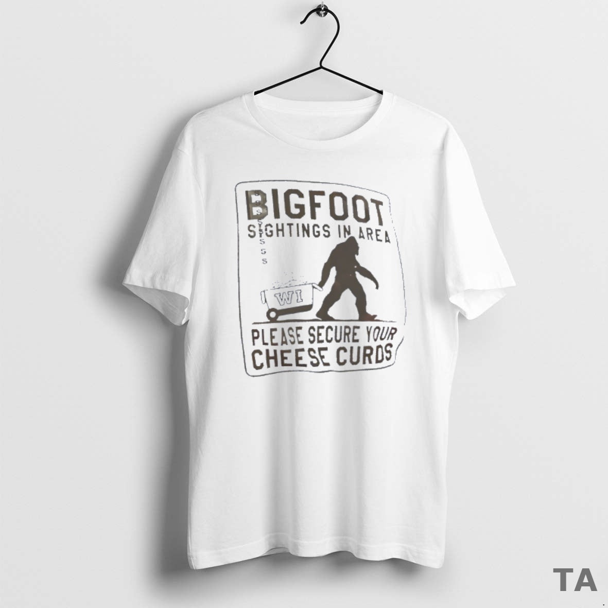 Top Bigfoot Sightings In Area Wisconsin Please Secure Your Cheese Curds T Shirt Sweater Hoodie, Sweatshirt | CiraTrend.com