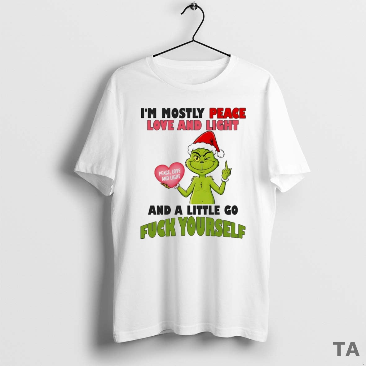 Top Grinch Im Mostly Peace Love And Light Peace Love And Light And A Little T-Shirts, Hoodie, Sweatshirt | CiraTrend.com
