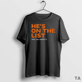 Top Hes On The List And You Know It T Shirt Sweater Hoodie, Sweatshirt | CiraTrend.com