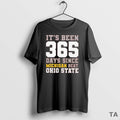 Top Its Been 365 Days Since Michigan Beat Ohio State T Shirt Sweater Hoodie, Sweatshirt | CiraTrend.com