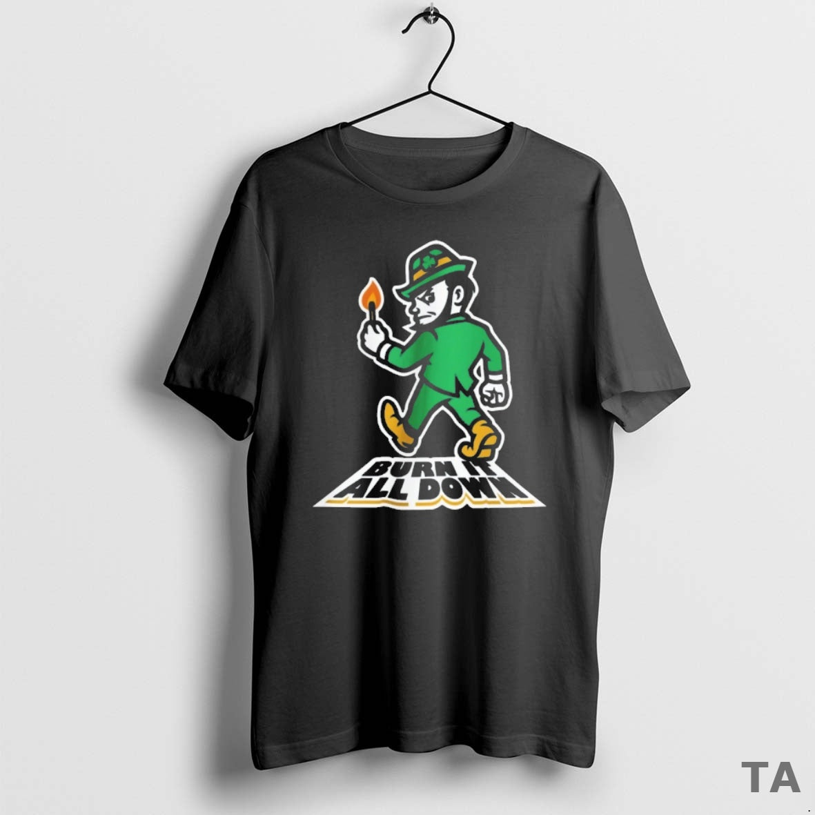 Top Notre Dame Fighting Irish Burn It All Down Mascot T Shirt Sweater Hoodie, Sweatshirt | CiraTrend.com