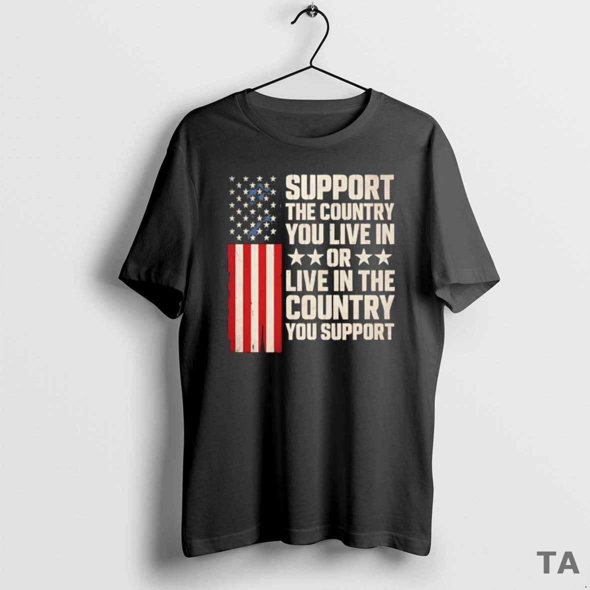 Top Support The Country You Live In Or Live In The Country You Support American T-Shirts, Hoodie, Sweatshirt | CiraTrend.com