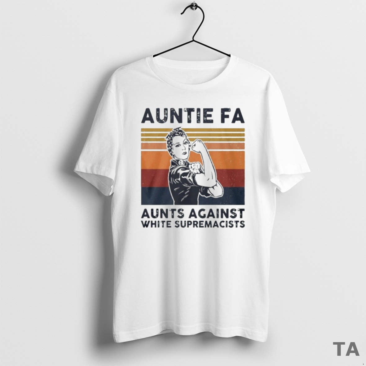 Top Rosie The Riveter Auntie Fa Aunts Against White Supremacists T Shirt Sweater Hoodie, Sweatshirt | CiraTrend.com