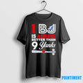 Toronto Blue Jays 1 Bj Is Always Better Than 9 Yanks Tshirts Sweater