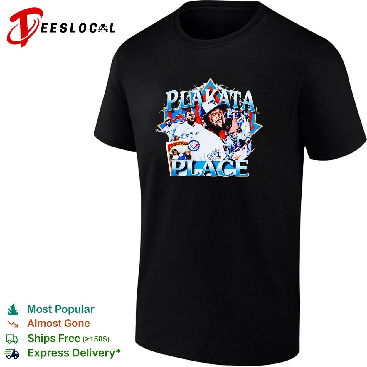 Toronto Blue Jays player Plakata Place bootleg shirt