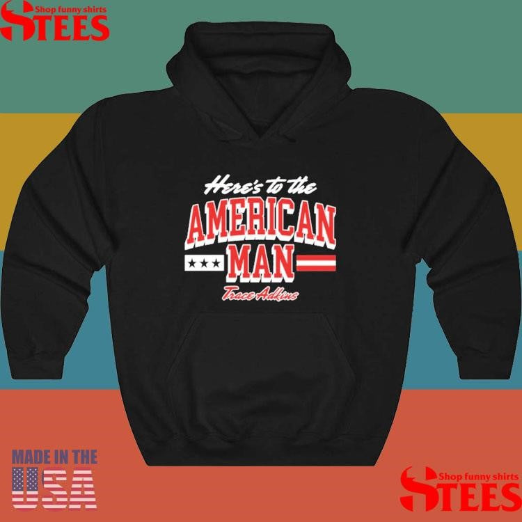 Trace Adkins Here’s To The American Man T-Shirts