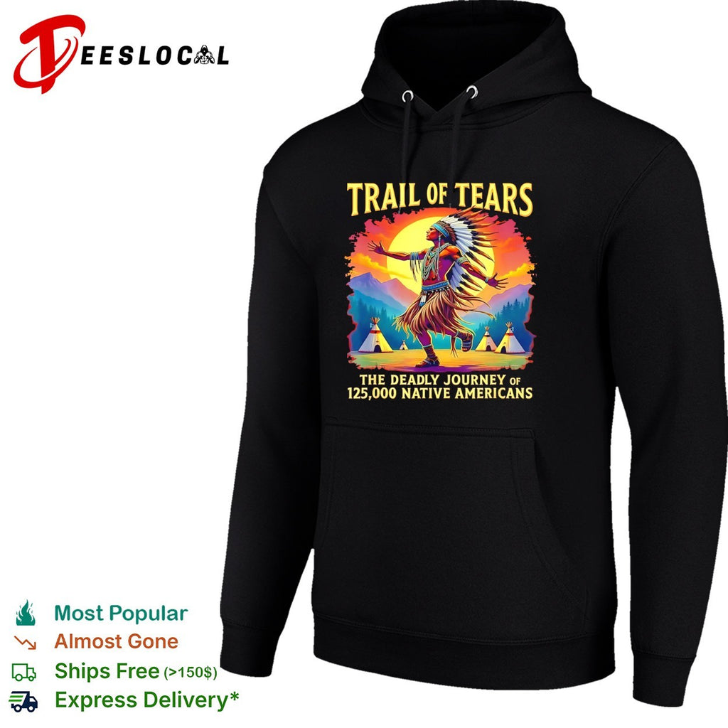Trail of Tears the deadly journey of Native Americans shirt