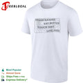 Train harder eat better touch dirt live free shirt
