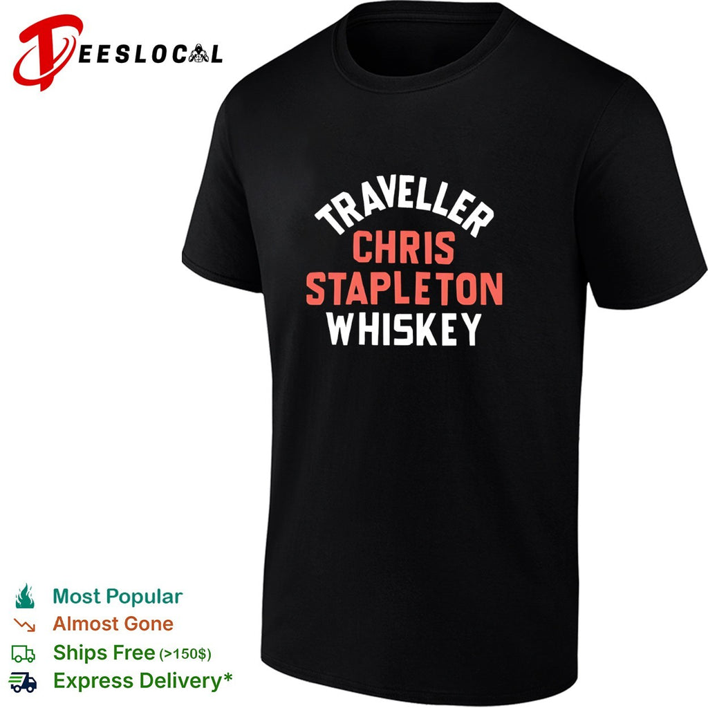 Traveller Chris Stapleton whiskey shirt