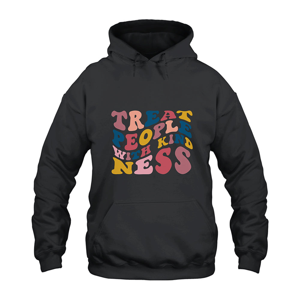 Treat People With Kindness Hoodie