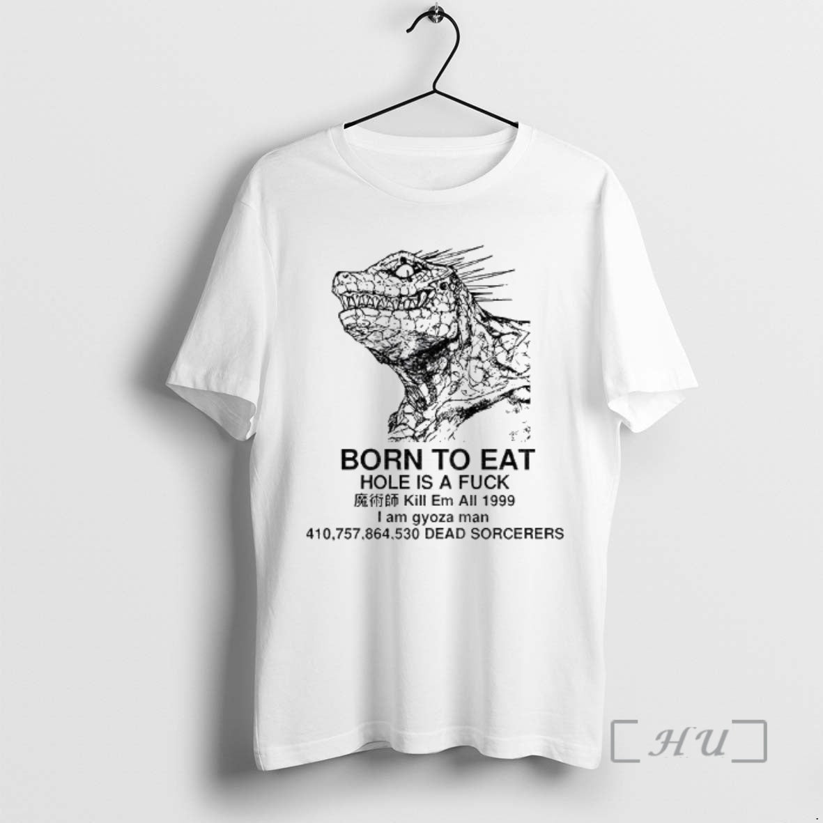 Trending Born To Eat Hole Is A Fuck Kill Em All 1999 I Am Gyoza T-Shirts, Hoodie, Sweatshirt | CiraTrend.com