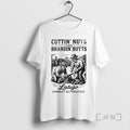 Trending Cuttin Nuts And Brandin Butts Latigo Cowboy Authentics T-Shirts, Hoodie, Sweatshirt | CiraTrend.com