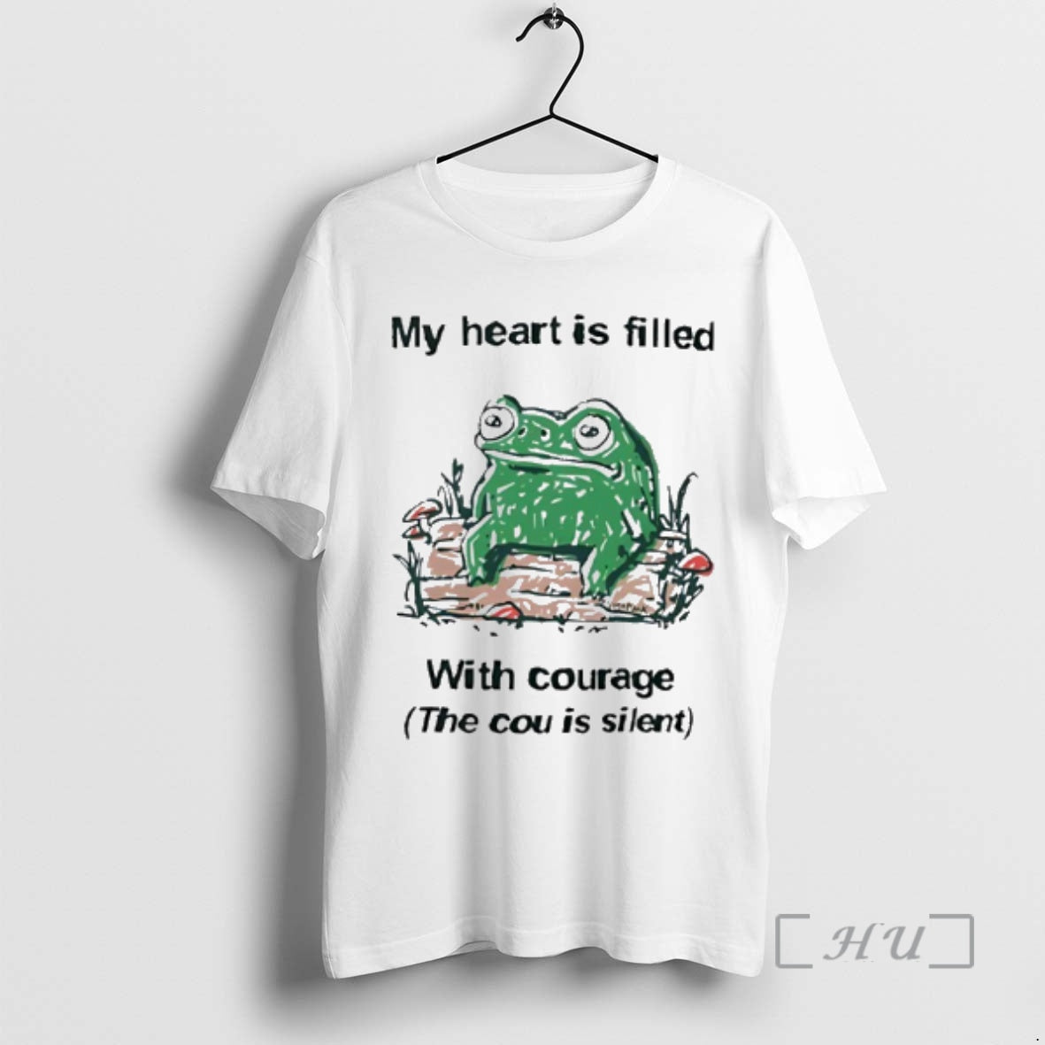 Trending Frog Rage My Heart Is Filled With Courage The Cou Is Silent Premium T-Shirts, Hoodie, Sweatshirt | CiraTrend.com