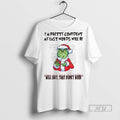 Trending Grinch Im Pretty Comident My Last Words Will Be Christmas White T Shirt