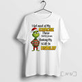 Trending Grinch Santa I Get Most Of My Exercise These Days From Shaking My Head T-Shirts, Hoodie, Sweatshirt | CiraTrend.com