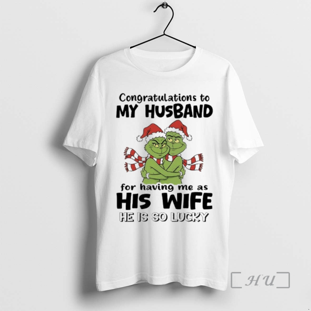 Trending Grinch Congratulations To My Husband For Having Me As His Wife He Is So T-Shirts, Hoodie, Sweatshirt | CiraTrend.com