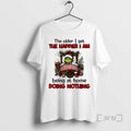 Trending Grinch The Older I Get The Happier I Am Being At Home Doing Nothing T-Shirts, Hoodie, Sweatshirt | CiraTrend.com