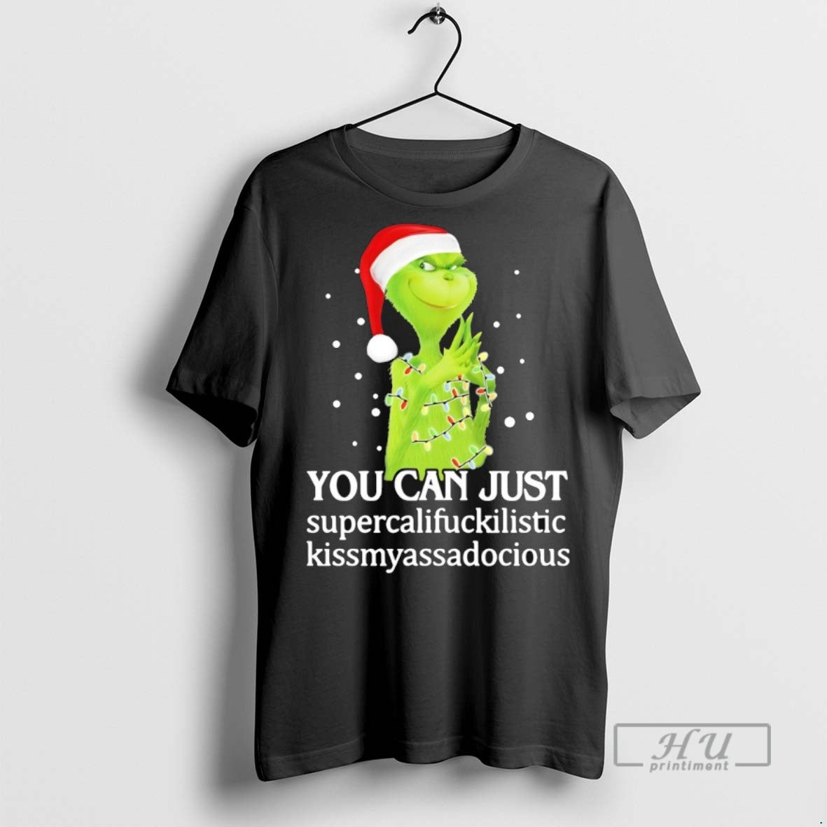Trending Grinch You Can Just Christmas Christmas T Shirt