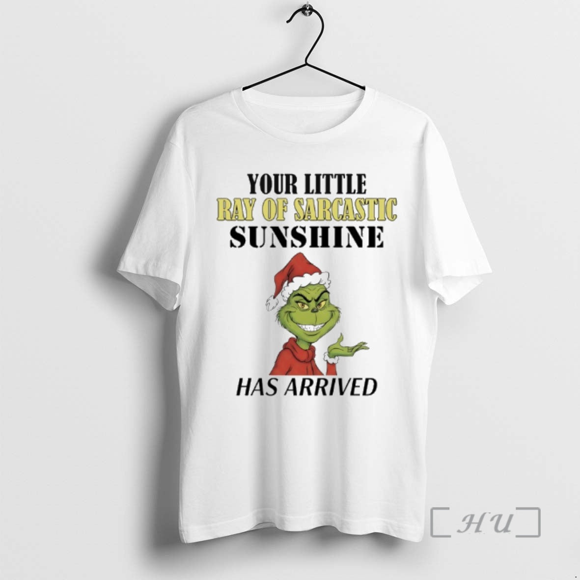 Trending Grinch Your Little Ray Of Sarcastic Sunshine Has Arrived T-Shirts, Hoodie, Sweatshirt | CiraTrend.com