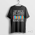 Trending I Dont Know The Secret To Happiness But Ive Never Been Sad In T-Shirts, Hoodie, Sweatshirt | CiraTrend.com