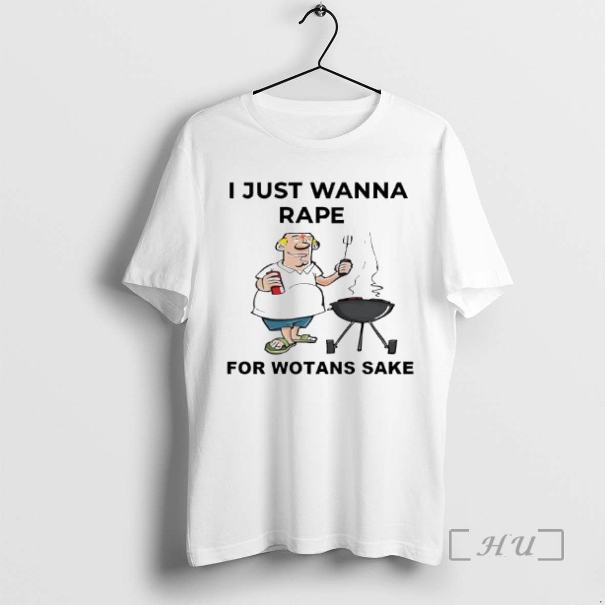 Trending I Just Wanna Rape For Wotans Sake T-Shirts, Hoodie, Sweatshirt | CiraTrend.com