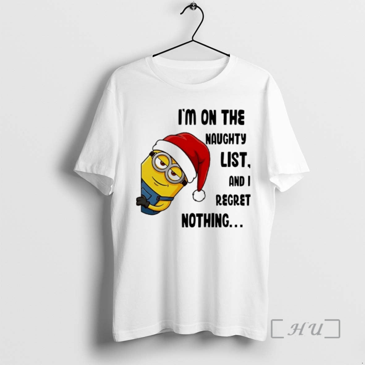 Trending Minion Santa Im On The Naughty List And I Regret Nothing Premium T Shirts Hoodie, Sweatshirt | CiraTrend.com