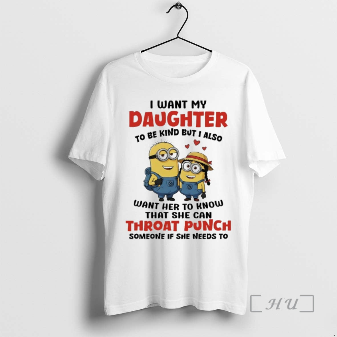 Trending Minions Couple I Want My Daughter To Be Kind But I Also Want Her T-Shirts, Hoodie, Sweatshirt | CiraTrend.com