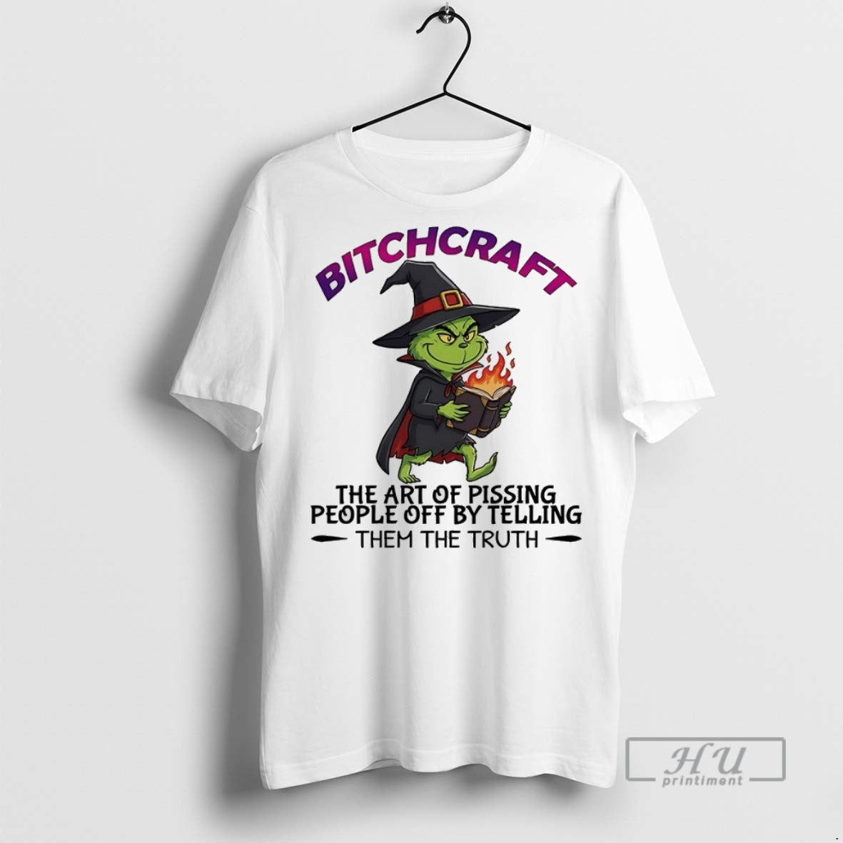 Trending Officials Grinch Bitchcraft The Art Of Pissing People Off By Telling Them The Truth