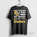 Trending Officials Real Grandmas Play Bingo Real Grandmas Watch Pittsburgh Steeler Ceramic Ceramic And Classic