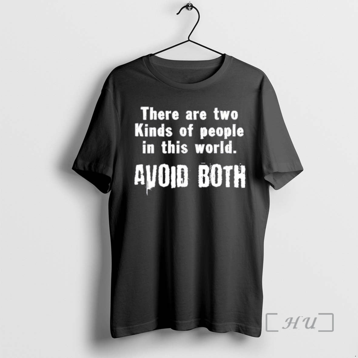 Trending There Are Two Kinds Of People In This World Avoid Both Premium T Shirts Hoodie, Sweatshirt | CiraTrend.com