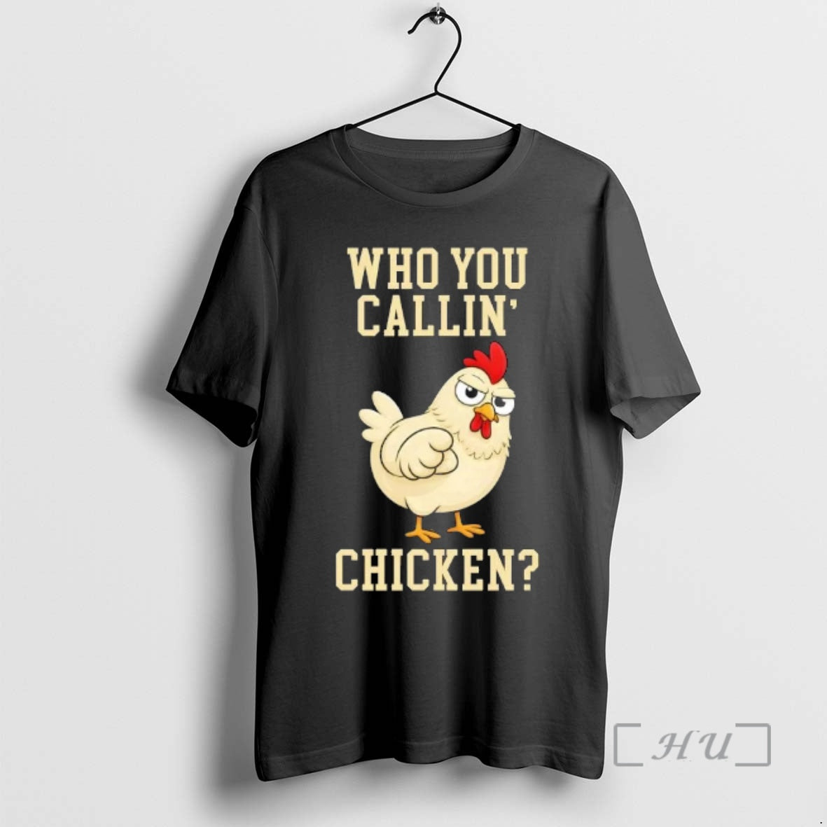 Trending Who You Callin Chicken T-Shirts, Hoodie, Sweatshirt | CiraTrend.com