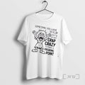 Trending Women Sometimes You Have To Flip Out And Go Bat Crap Crazy To Make T-Shirts, Hoodie, Sweatshirt | CiraTrend.com