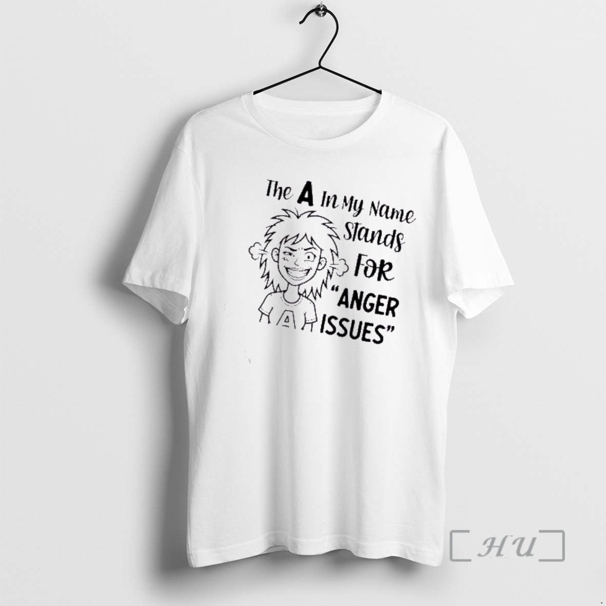 Trending Women The A In My Name Stands For Anger Issues Premium T Shirts Sweater Hoodie, Sweatshirt | CiraTrend.com