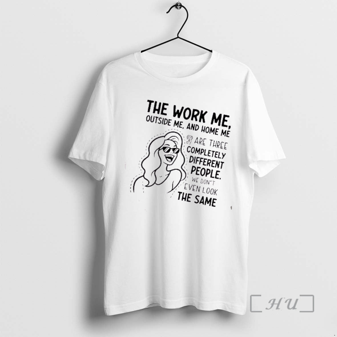 Trending Women The Work Me Outside Me And Home Me Are Three Completely Different People T-Shirts, Hoodie, Sweatshirt
