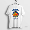 Trendy Happy Mondays Call The Cops