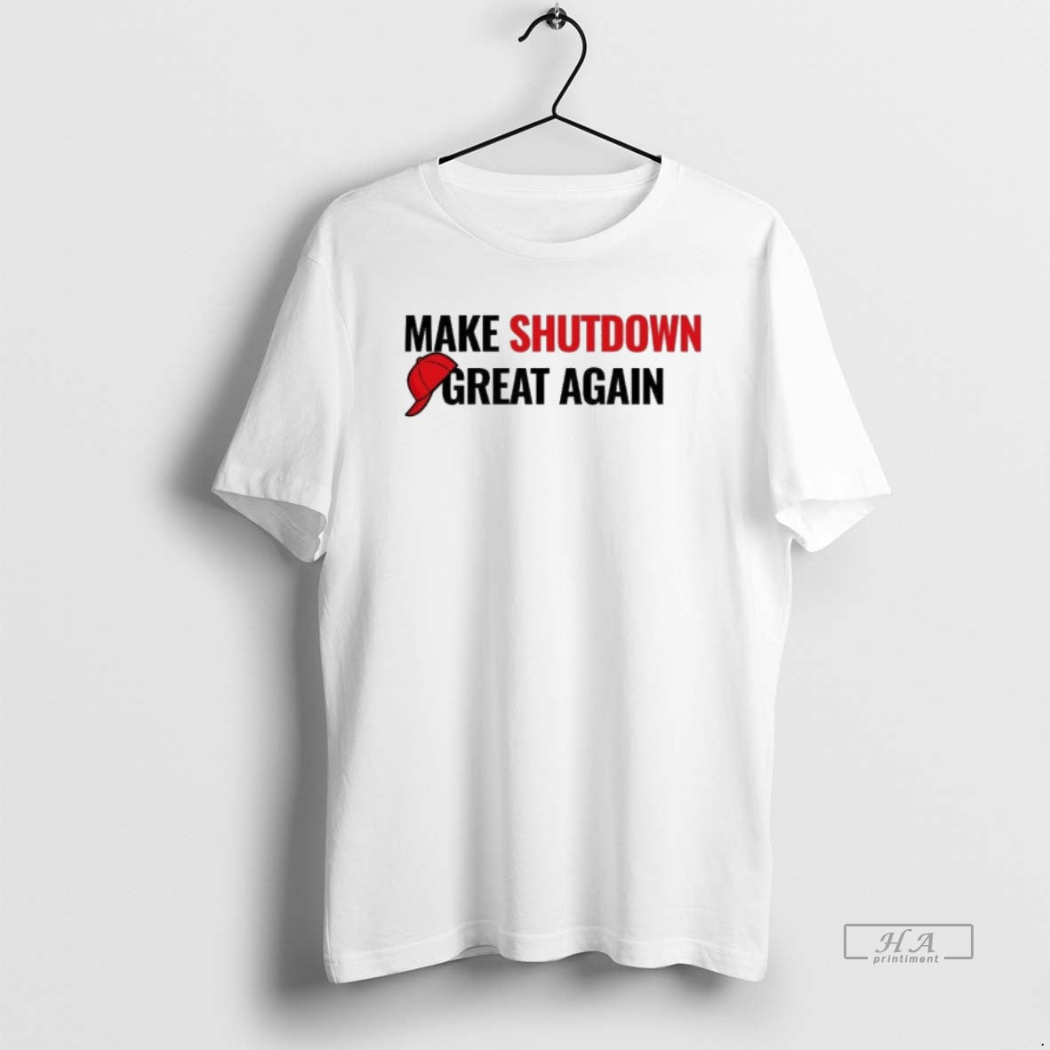 Trendy Make Shutdown Great Again Government Shutdown