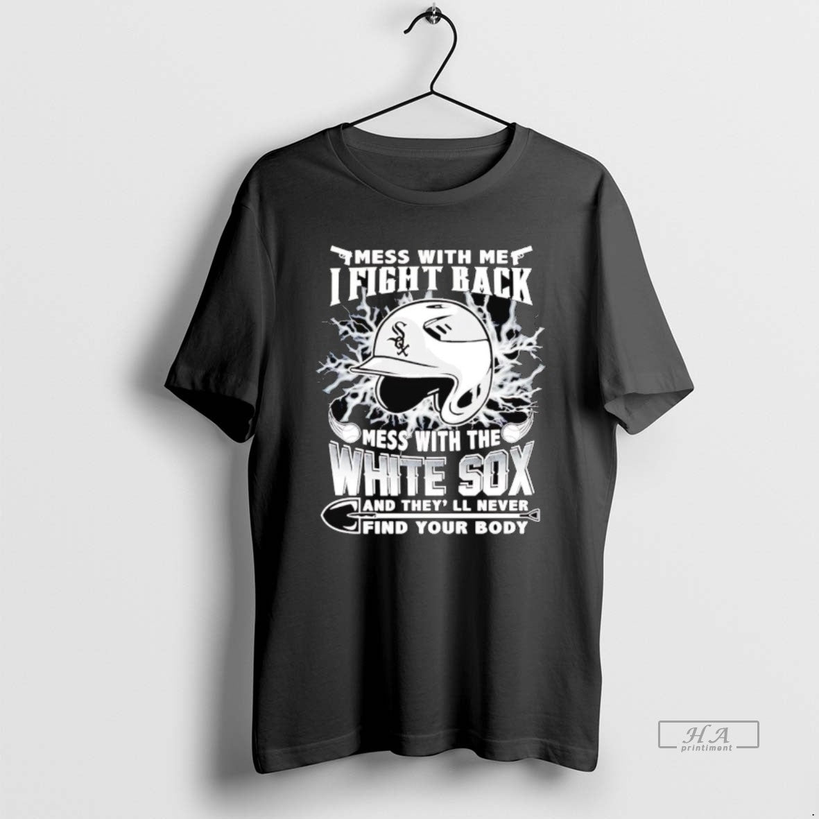 Trendy Mess With Me I Fight Back Mess With The Chicago White Sox