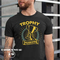 Trophy Husband Shirt, Gift for Him, Funny Husband Shirt, Gift