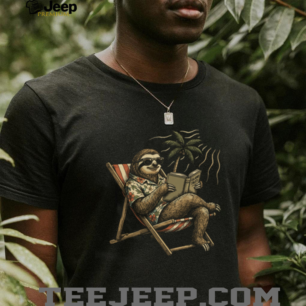 Tropical Sloth Relaxing in Beach Chair Shirt Island Tales Vacation Tee