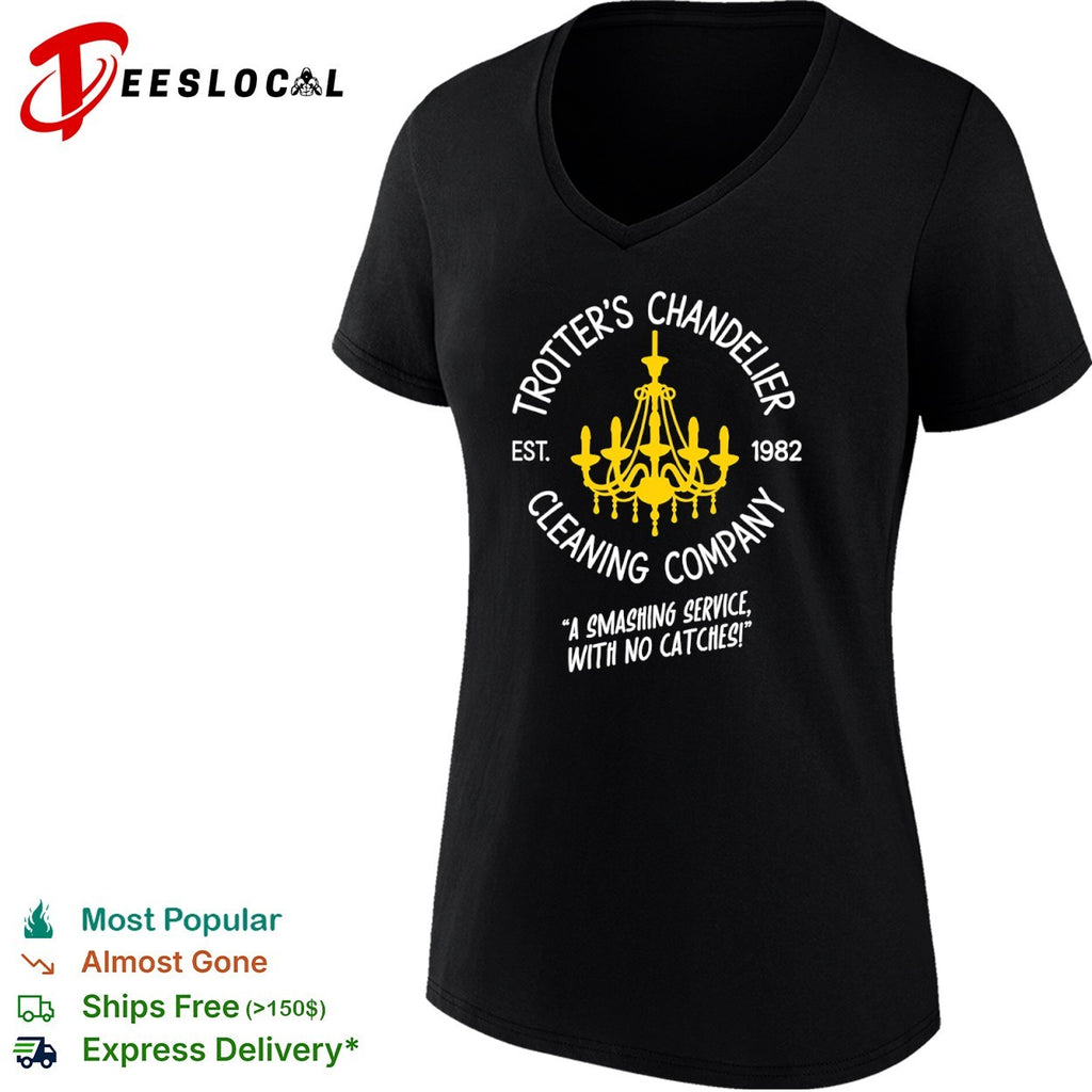 Trotter chandelier cleaning company a smashing service with no catches est 1982 shirt