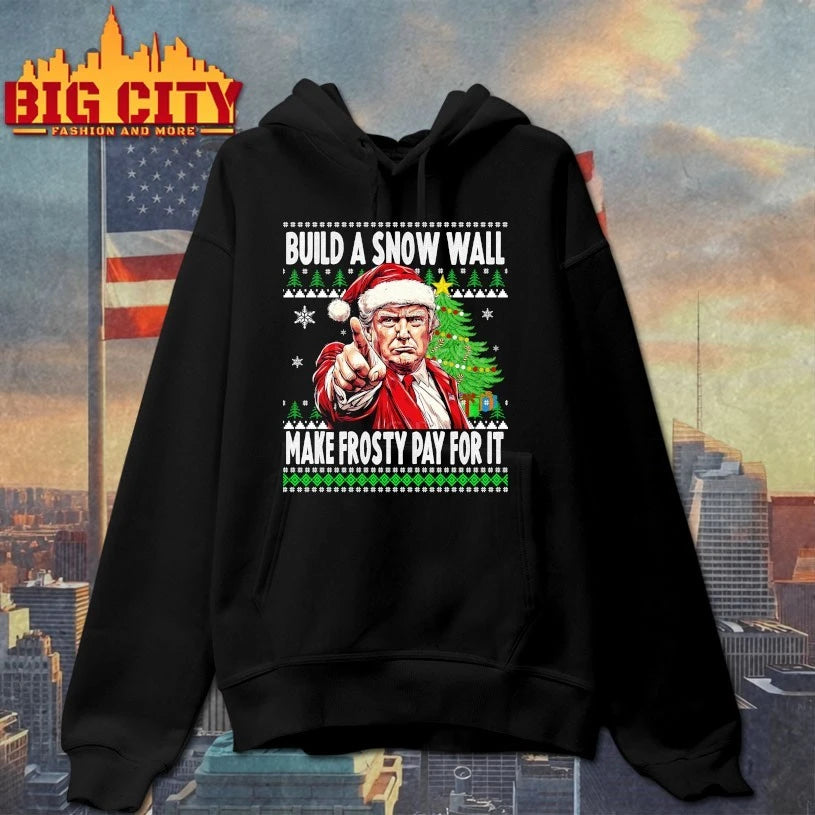 Trump Build A Wall Make frosty pay for it ugly christmas Shirt