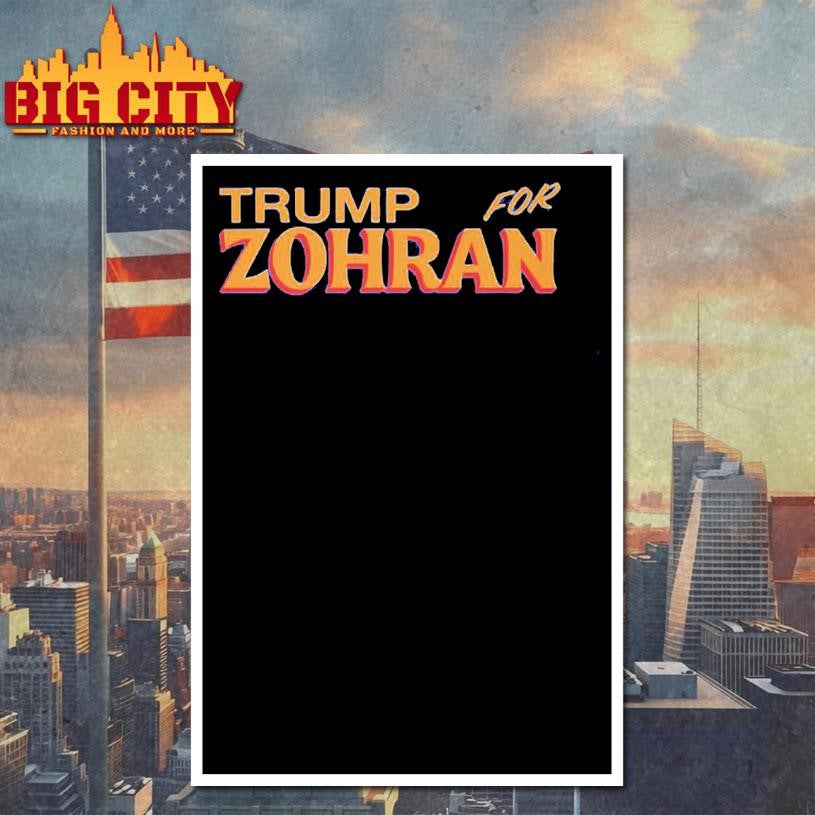 Trump For Zohran Shirt