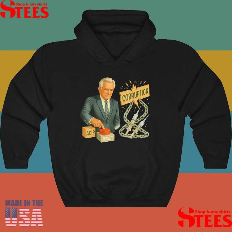 Trump Robert Kennedy Jr. Entire Cdc Meme Acip T-shirt