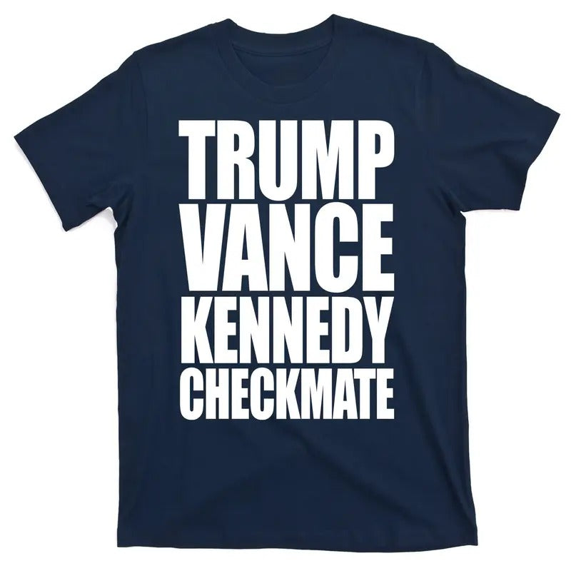 Trump Vance Kennedy Checkmate 2024 Election Republican T-Shirt