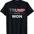 Trump Won T Shirt 4th of July American Flag T-Shirt Hoodie, Sweatshirt | CiraTrend.com